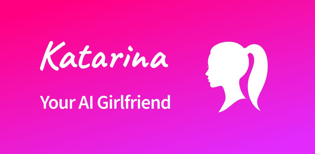 AI Girlfriend - Katarina